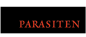 Participation in and curation of the exhibition PARASITES